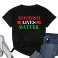 thumbnail image 1 of Womens Moorish Lives Matter - Moorish American Moroccan Flag T-Shirt Black Small, 1 of 5