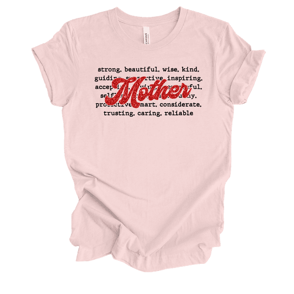 Womens Mother's Day Mother In Red With Inspiring Words Ladies Short Sleeve T-Shirt-Soft Pink-XX-Large