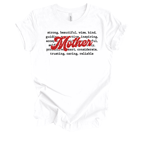 Womens Mother's Day Mother In Red With Inspiring Words Ladies Short Sleeve T-Shirt-White-X-Large