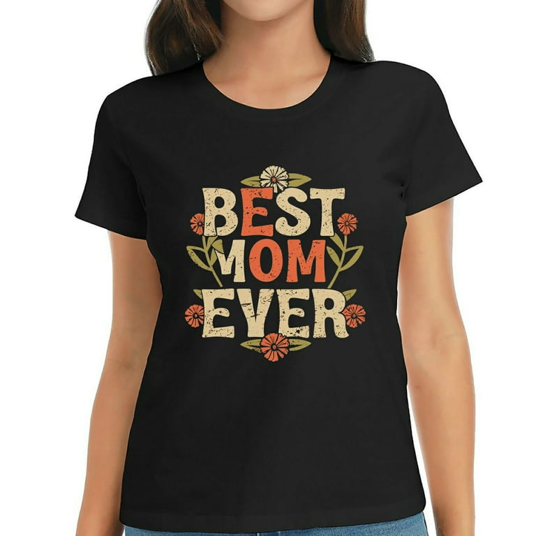 Best Mom Ever Sunflower T-Shirt Best Mom Ever Sunflower T-Shirt