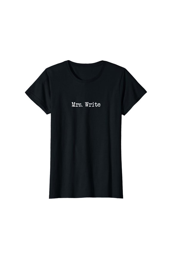 Womens Mrs. Write T-Shirt For Woman Writer Editor Author Size S-5XL