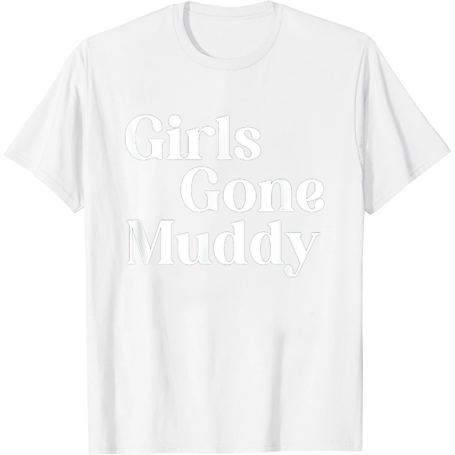 Womens Mudder Team Tee Girls Gone Muddy Mud Race T-Shirt White Small ...