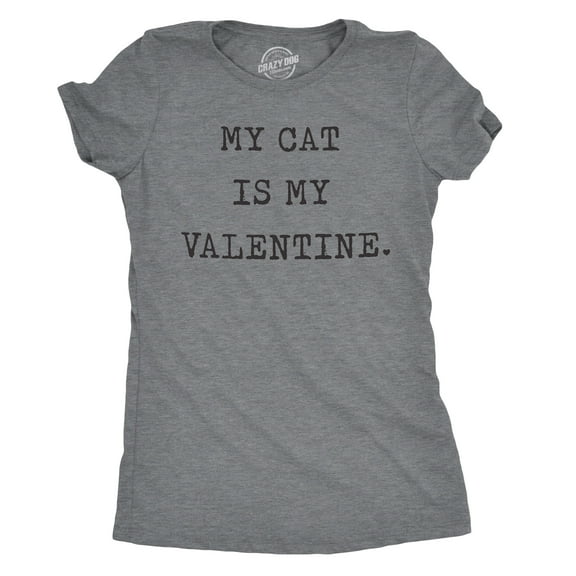 Womens My Cat Is My Valentine T Shirt Cute Adorable Kitty Pet Lover Tee for Ladies Womens Graphic Tees