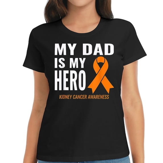 Womens My Dad is my Hero: Kidney Cancer Support & Awareness T-Shirt Black 2X-Large