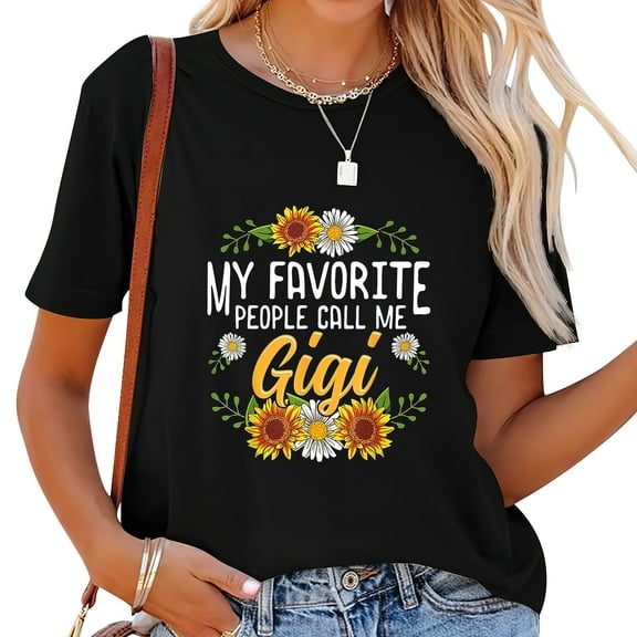 Womens My Favorite People Call Me Gigi Shirt Mothers Day Gifts T-Shirt Black 2XL