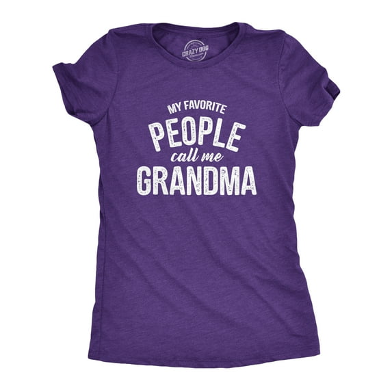 Womens My Favorite People Call Me Grandma T shirt Funny Mothers Day Tee Ladies Womens Graphic Tees