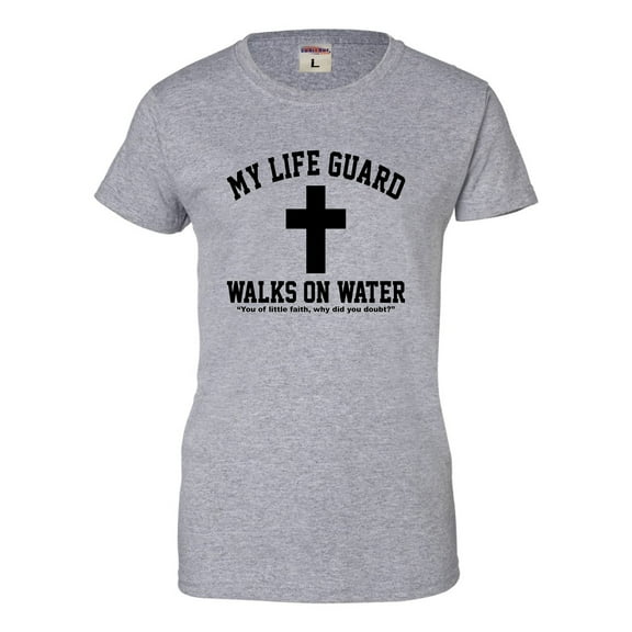 Womens My Life Guard Walks On Water Christian Easter T-Shirt