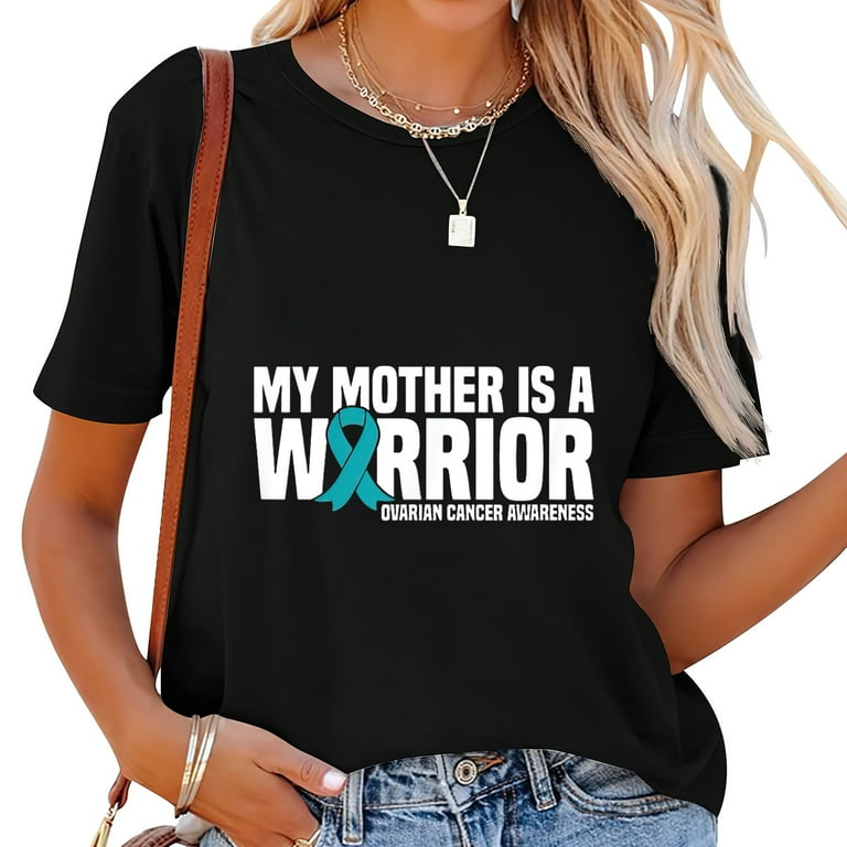 Womens Ovarian Cancer Warrior, Teal Ribbon Ovarian Cancer Shirt Womens Ovarian Cancer Warrior, Teal Ribbon Ovarian Cancer Shirt
