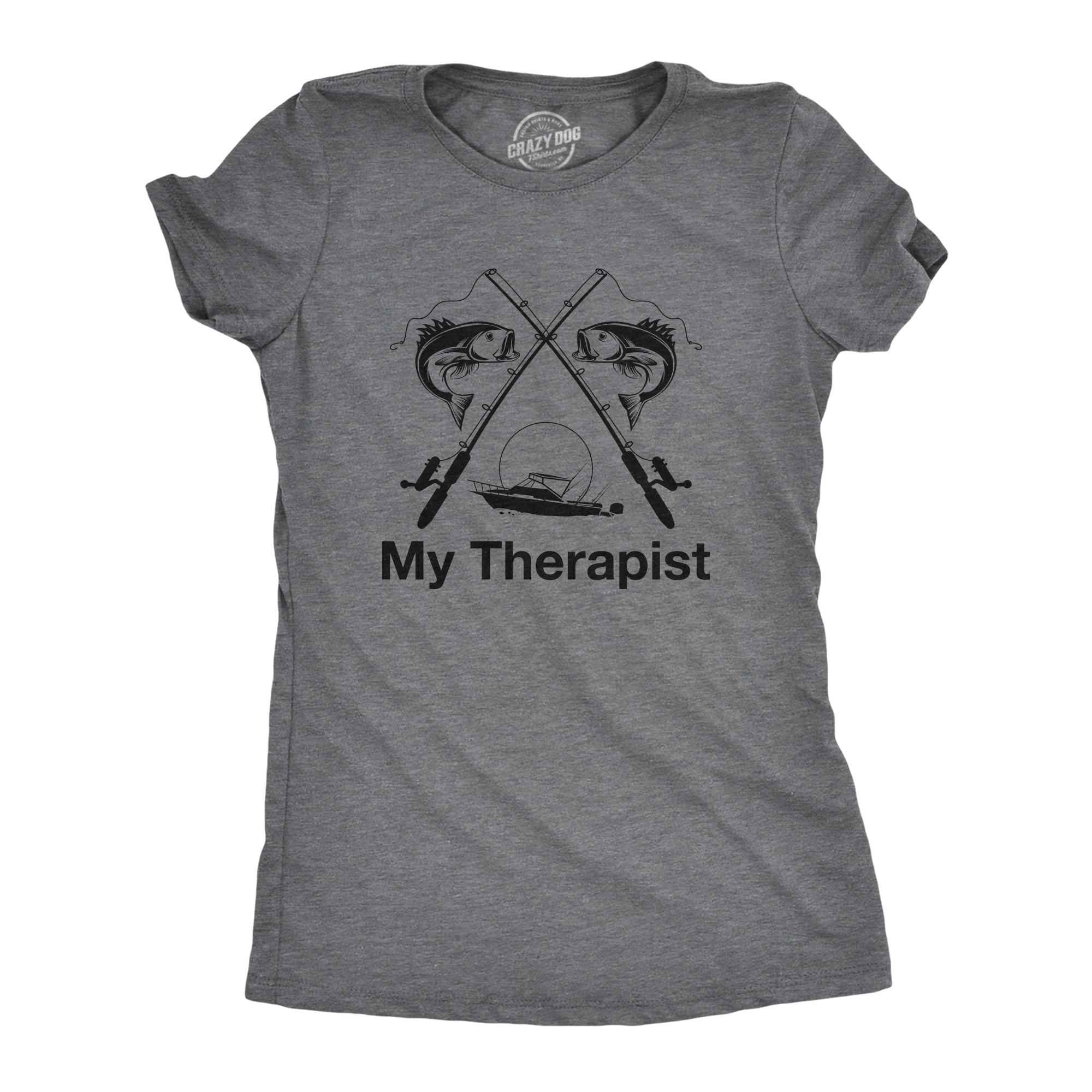 Womens My Therapist Fishing T shirt Funny Angler Fishing Pole
