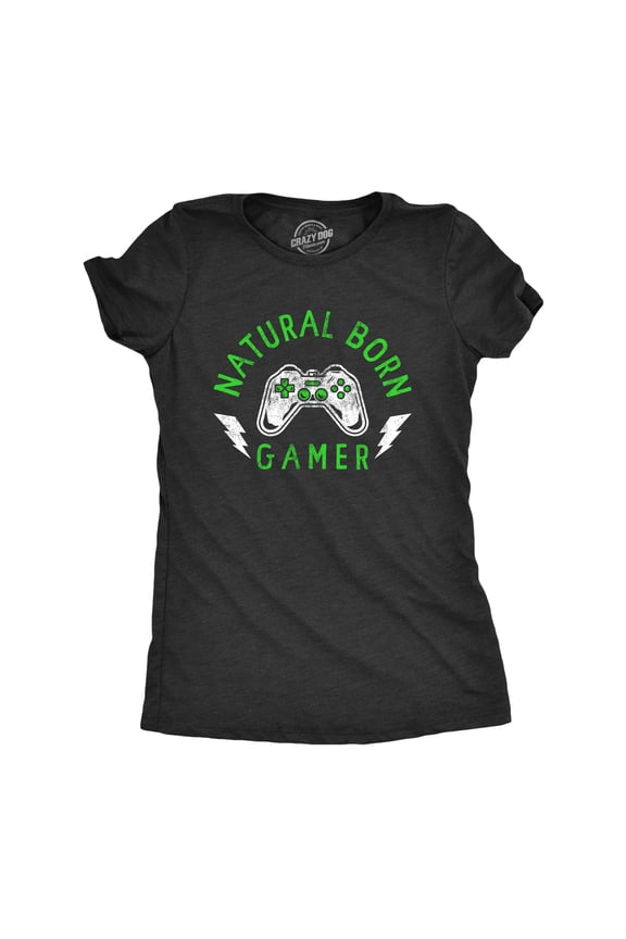 Womens Natural Born Gamer T Shirt Funny Video Game Lovers Controller Tee for Ladies Womens Graphic Tees