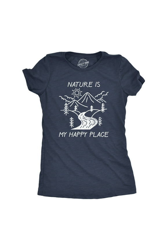 Womens Nature Is My Happy Place T Shirt Funny Outdoor Camping Hiking Lovers Tee for Ladies Womens Graphic Tees