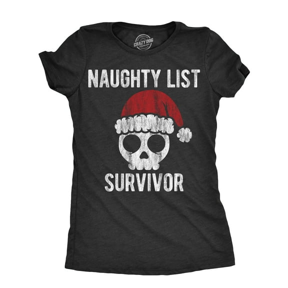 Womens Naughty List Survivor T Shirt Funny Xmas Santa Claus Bad Behavior Joke Tee for Ladies Womens Graphic Tees
