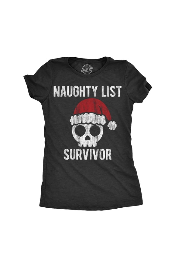 Womens Naughty List Survivor T Shirt Funny Xmas Santa Claus Bad Behavior Joke Tee for Ladies Womens Graphic Tees