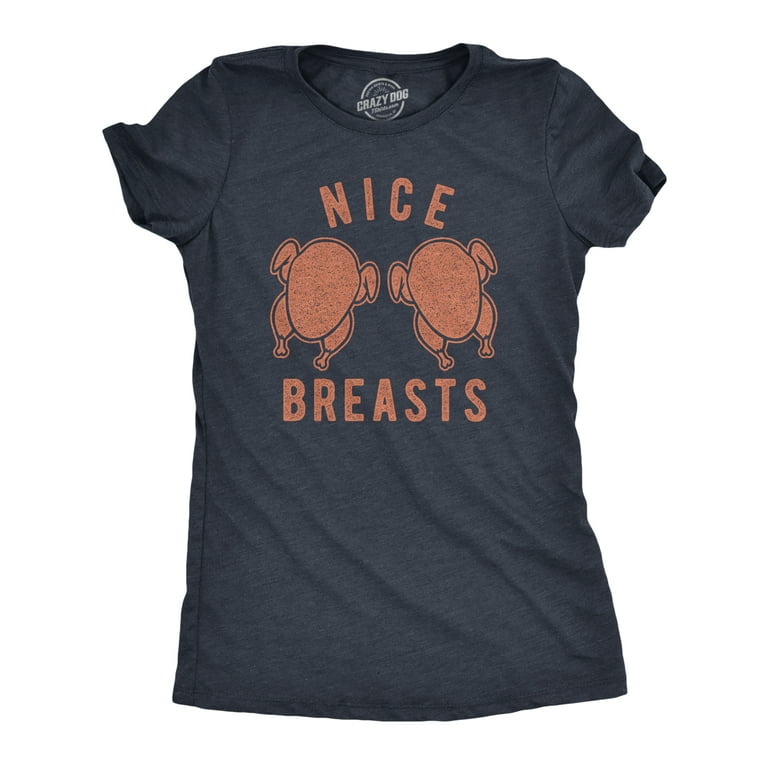 Womens Nice Breasts Tshirt Funny Thanksgiving Turkey Boobs Graphic Novelty  Tee Womens Graphic Tees 