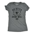 thumbnail image 1 of Womens No Otter Shirt Will Do T Shirt Funny Sea Otter Joke Tee for Ladies Womens Graphic Tees, 1 of 9
