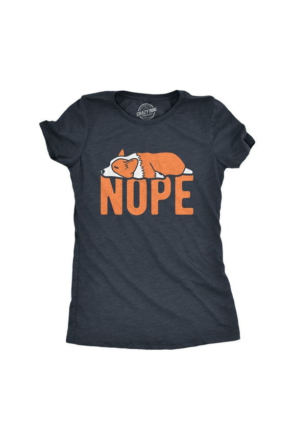 Womens Nope Corgi T shirt Funny Pet Lover Dog Mom T-Shirt Cool Graphic for Her Womens Graphic Tees