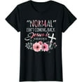 Womens Normal Isn't Coming Back But Jesus Is Revelation 14 Flower T