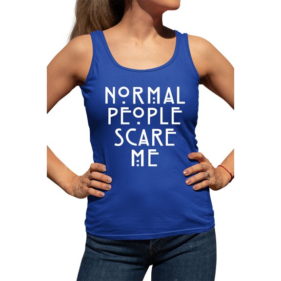 Womens Normal People Scare Me Racerback Tank Top T-Shirt