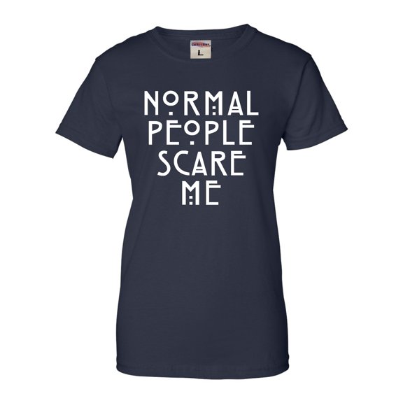 Womens Normal People Scare Me T-Shirt