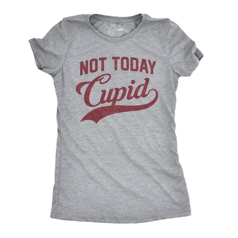 Cuter Than Cupid Funny Saying T-Shirt Lovely Unique Gift