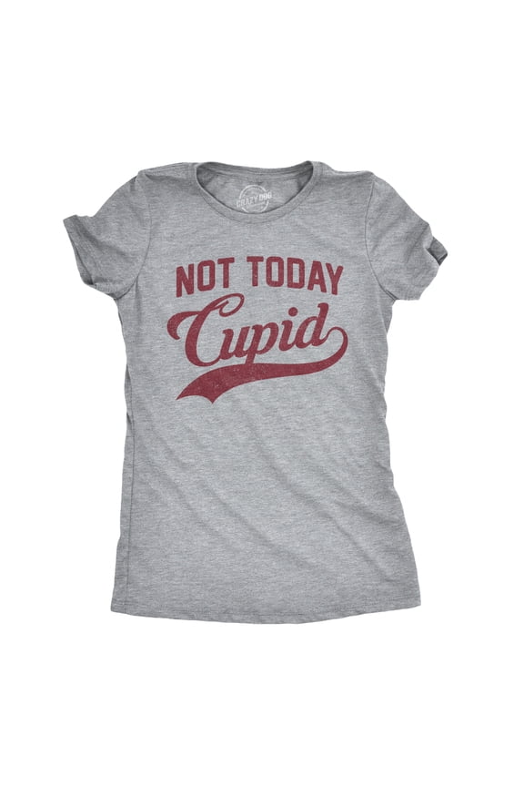Womens Not Today Cupid T Shirt Funny Valentines Day Tee Womens Graphic Tees