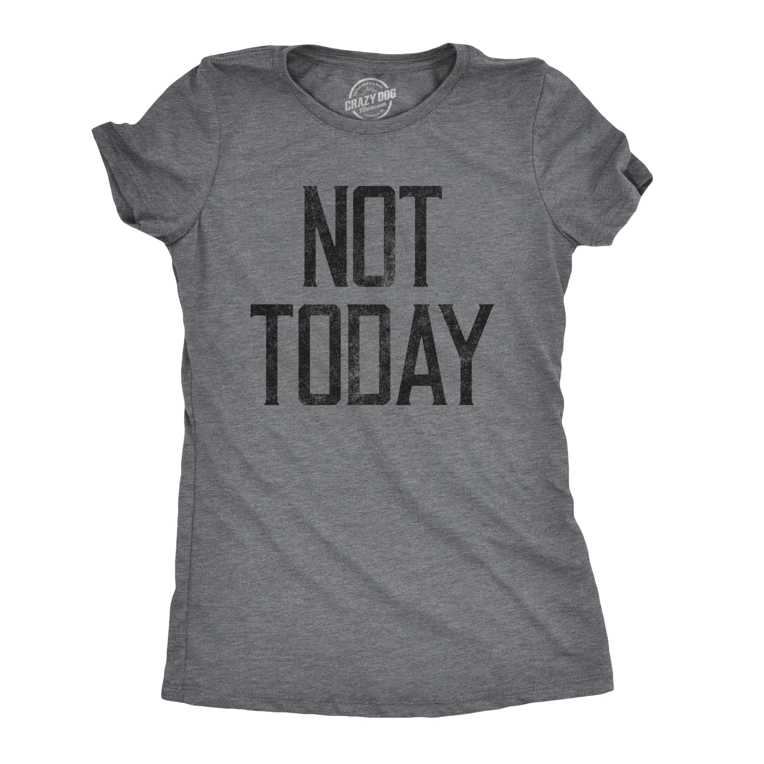 Womens Not Today T shirt Funny Graphic Hilarious Slogan Introvert Cool Humour Womens Graphic Tees - image 1 of 9