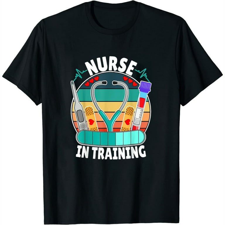 Nurse In Training Future Nurse - Nursing Student T-Shirt Nurse In Training Future Nurse - Nursing Student T-Shirt