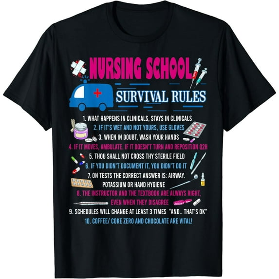 Womens Nursing School Survival Rules TShirt Funny Nurse Gift T-Shirt