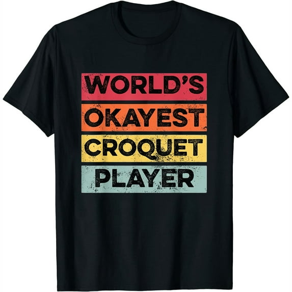 Womens Okayest Croquet Player Funny Croquet Player Games Lover T-Shirt White 2X-Large