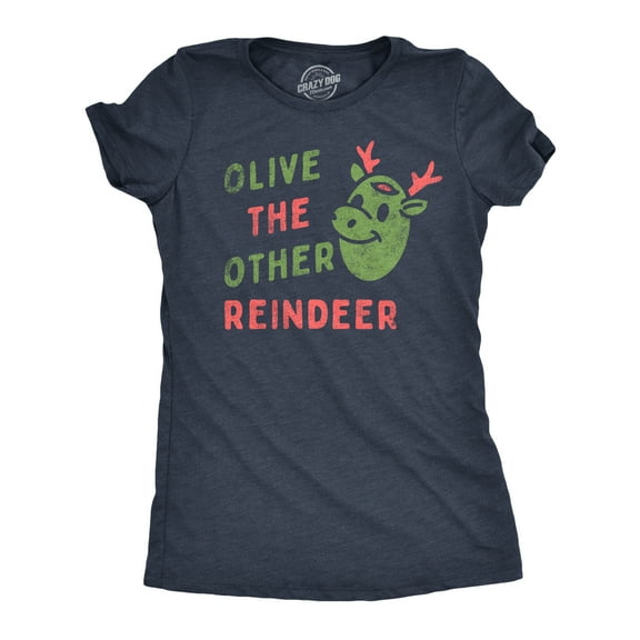 Womens Olive The Other Reindeer T Shirt Funny Xmas Song Lyrics Santas Sleigh Joke Tee for Ladies Womens Graphic Tees
