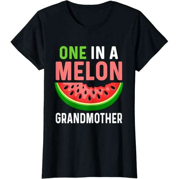 Womens One in a Melon Grandmother T-Shirt