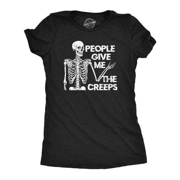 Womens People Give Me The Creeps Skeleton T Shirt Funny Halloween Scary Dead Introverted Joke Tee for Ladies Womens Graphic Tees