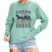 Womens Please Be Patient Im From the 1900s Graphic Sweatshirt Vintage Train Print Long Sleeve Crewneck Pullover Casual Top