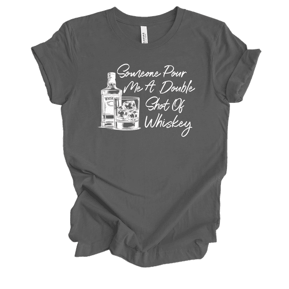 Womens Pour Me A Double Shot Of Whiskey Funny Cute Whiskey Bottle & Glass Ladies Short Sleeve T-Shirt-Asphalt-Small