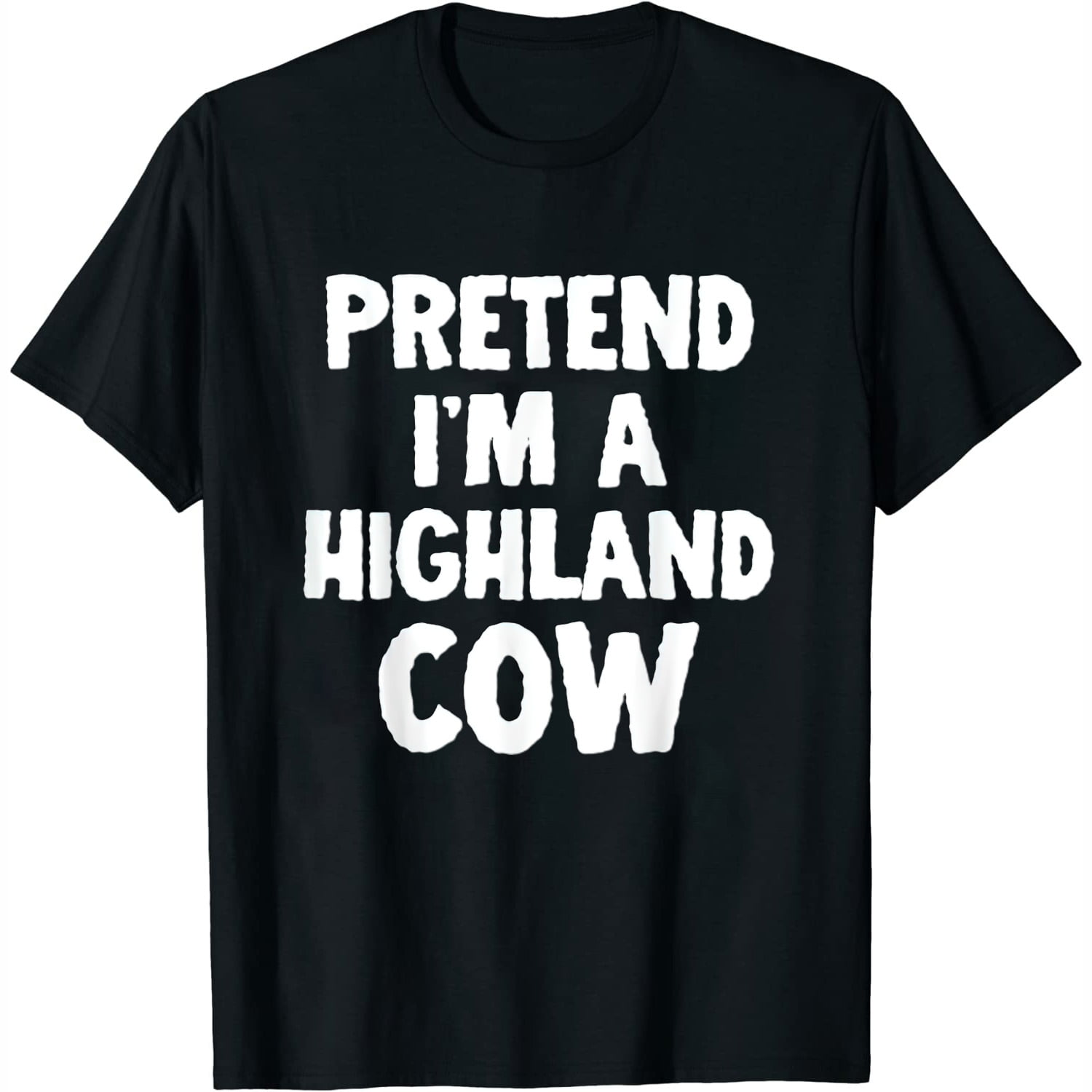 Pretend I'm A Cow Costume Halloween Funny T-Shirt Pretend I'm A Cow Costume Halloween Funny T-Shirt