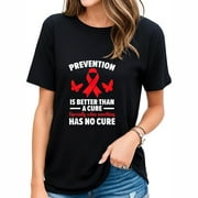 Womens Prevention Is Better Than A Cure HIV AIDS Awareness T-Shirt Black