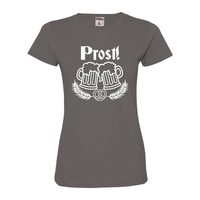 Womens Prost! Oktoberfest German Cheers Deluxe Soft T-Shirt