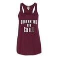 thumbnail image 1 of Womens Quarantine And Chill Flowy Racerback Tank Top T-Shirt, 1 of 1