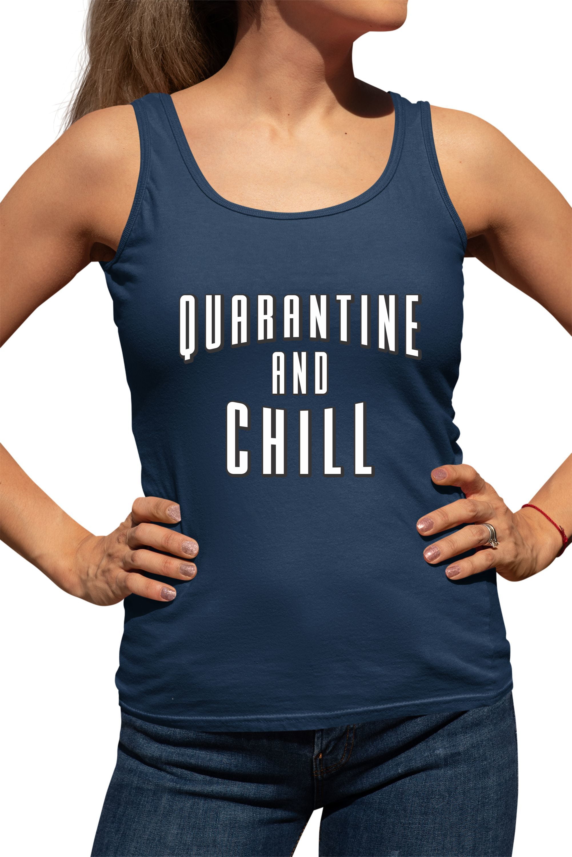Quarantine And Chill T-Shirt Quarantine And Chill T-Shirt