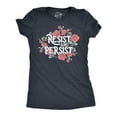 thumbnail image 1 of Womens Resist and Persist T Shirt Funny Awesome Motivating Empowering Flower Tee for Ladies Womens Graphic Tees, 1 of 9