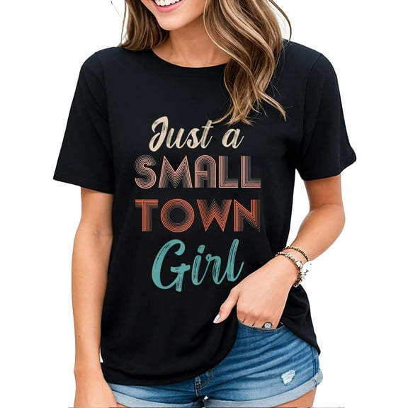 Womens Retro Journey Tshirt Just A Small Town Girl Casual Short Sleeve Tops Black Large