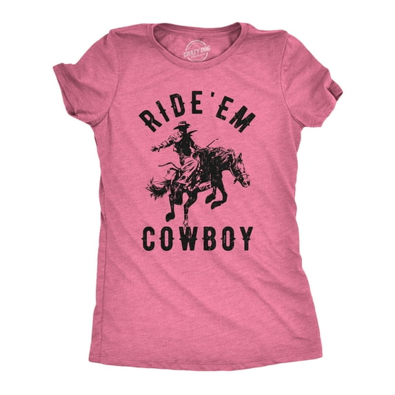 Womens Ride Em Cowboy Cowgirl Rodeo T shirt Funny Saying Cute Graphic Tee Womens Graphic Tees