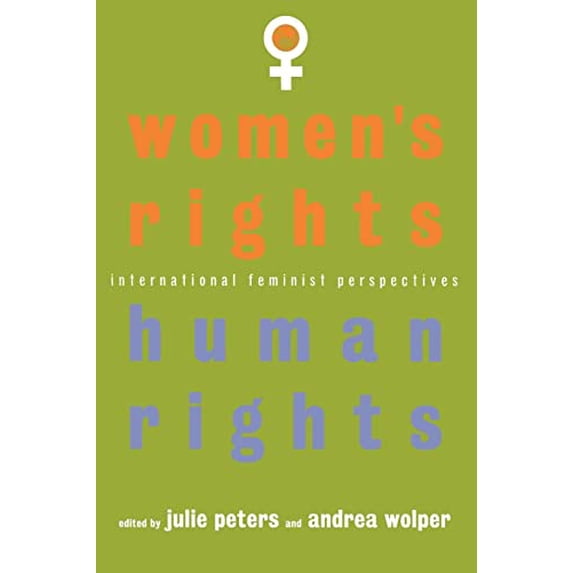 Pre-Owned Women's Rights, Human Rights: International Feminist Perspectives (Paperback) 0415909953 9780415909952