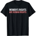 thumbnail image 1 of Womens Rights are Human Rights! T-Shirt, 1 of 5