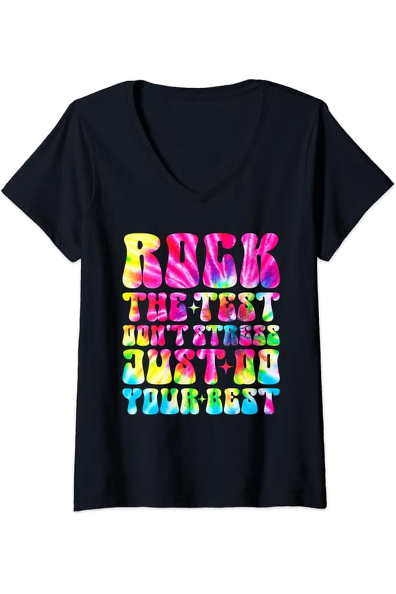 Womens Rock The Test Dont Stress Test Day Tie Dye Teachers Students Unisex Men Women T-Shirt S-5Xl - Best Birthday Gifts