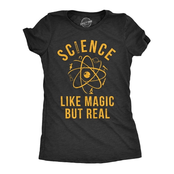 Womens Science Like Magic But Real T Shirt Funny Nerdy Teacher Tee Womens Graphic Tees