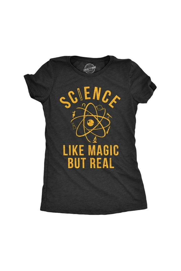 Womens Science Like Magic But Real T Shirt Funny Nerdy Teacher Tee Womens Graphic Tees