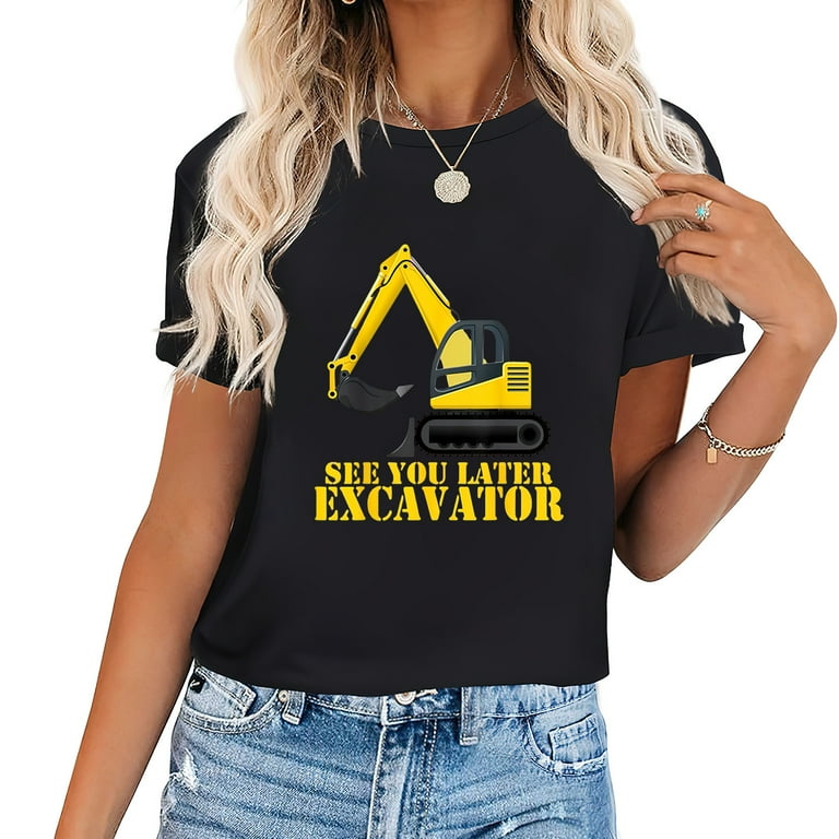 See You Later Excavator Shirt Funny Toddler Boy Kids T-Shirt See You Later Excavator Shirt Funny Toddler Boy Kids T-Shirt