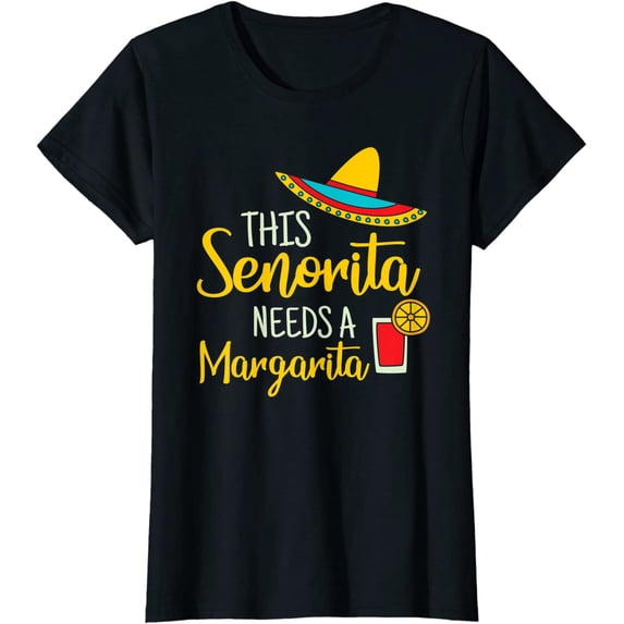 Womens Senorita Margarita Mexican Fiesta Funny Cinco de Mayo T-Shirt