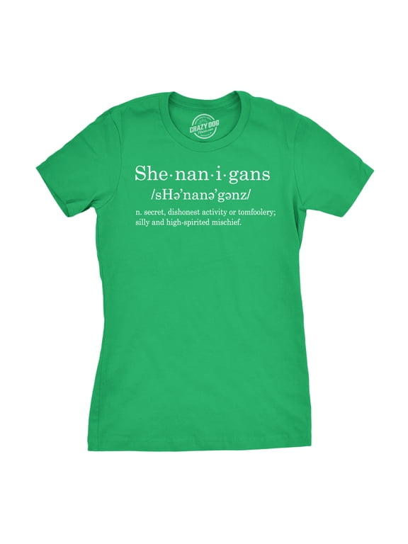 Womens Shenanigans Definition T Shirt Funny Saint Patricks Day St Patty Shamrock Womens Graphic Tees